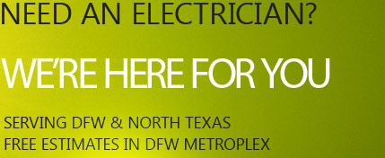Raul Electric serves the entire Dallas / Fort Worth Metroplex as well as most areas in North Texas. We provide free estimates in the DFW Metroplex. We offer quality, dependable service in all areas of electrical needs. Please call us today at 972-679-1063 to schedule your free estimate (DFW metroplex). Electrical services include Trouble shooting (circuit shooting), Service calls, Lighting problems or addition of new lighting, Installation of new fixtures or ceiling fans, Service upgrades, Wiring new homes or remodeling existing homes, Residential or Commercial, Landscape lighting, Rewire of burn out homes, Addition of circuits, Addition of phone lines and cable lines.